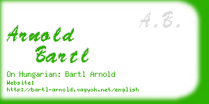 arnold bartl business card